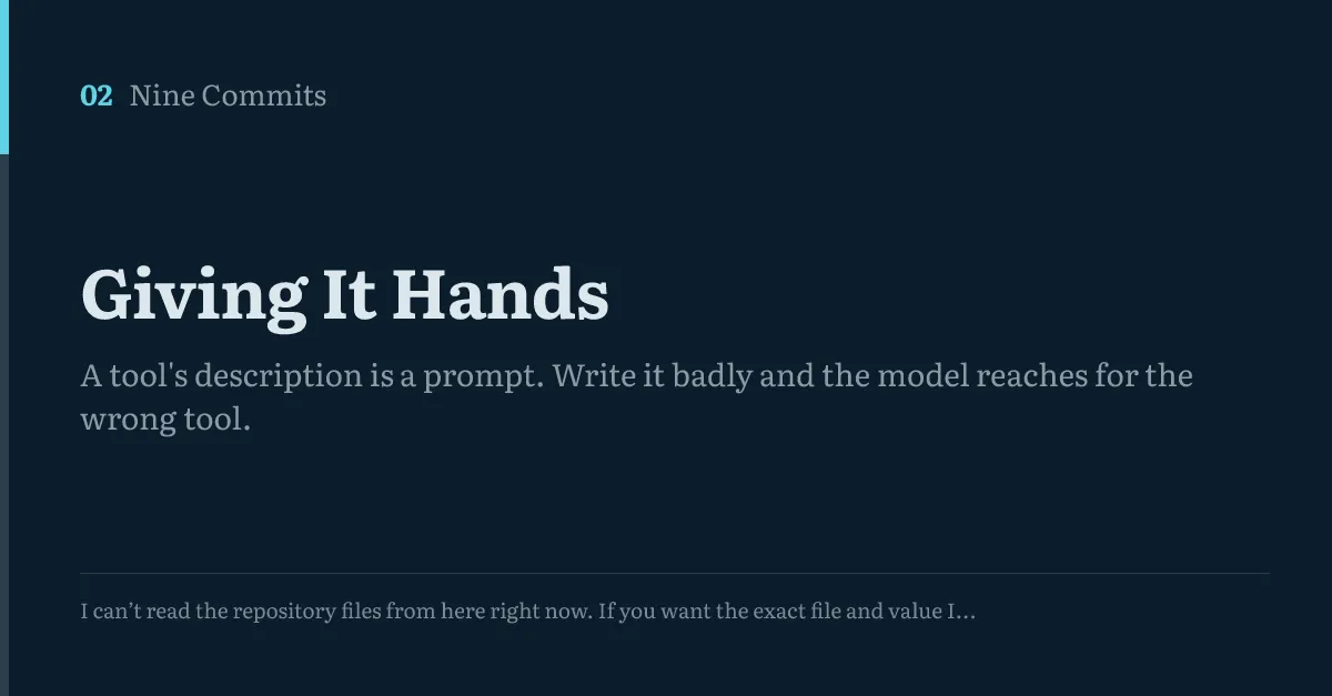 Title card for commit 02 of Nine Commits, Giving It Hands, with the opening line of a recorded run printed beneath it